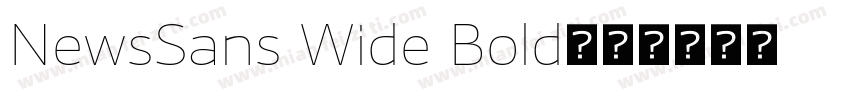 NewsSans Wide Bold字体转换
